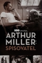 Arthur Miller: Spisovatel (Arthur Miller: Writer)