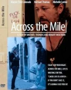 Across the Mile