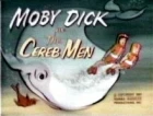 Moby Dick a mocný Mightor