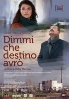 Dimmi che destino avrò