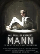 The Trial of Everett Mann