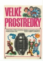 Velké prostředky (Les grands moyens)