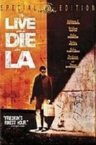 Žít a zemřít v L.A. (To Live and Die in L.A.)