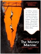 The Money Maniac