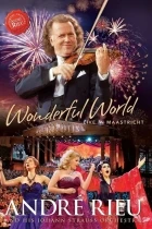 André Rieu - Nádherný svět (André Rieu: Wonderful World - Live In Maastricht)