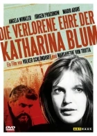 Ztracená čest Kateřiny Blumové (Die verlorene Ehre der Katharina Blum oder: Wie Gewalt entstehen und wohin sie führen kann)