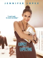 Jak porodit a nezbláznit se (What to Expect When You're Expecting)