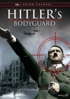 Hitlerovi bodyguardi (Hitler’s Bodyguard)