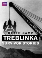 Vzpomínky na Treblinku (Death Camp Treblinka: Survivor Stories)
