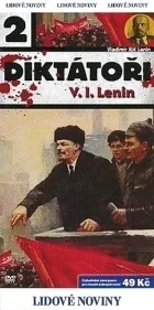 Diktátoři II. - Vladimír Iljič Lenin (The Secret Lenin)
