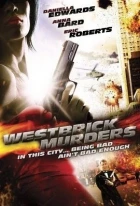 Zabijáci z Westbricku (Westbrick Murders)