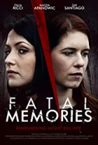 Smrtící vzpomínky (Fatal Memories)