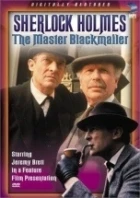 Z deníku Sherlocka Holmese: Mistr mezi vyděrači (The Case-Book of Sherlock Holmes - The Master Blackmailer)