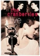 Cranberries - Live (The Cranberries: Live)