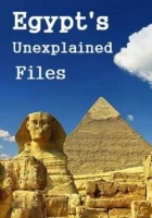 Neobjasněná akta Egypta (Egypt's Unexplained Files)