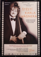 Štěstí Karla Vágnera