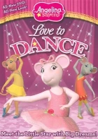 Angelina Ballerina: Love to Dance