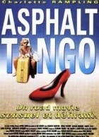 Asfaltové tango (Asphalt Tango)