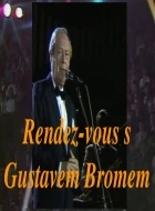 Rendez-vous s Gustavem Bromem