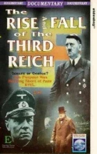 Vzostup a pád Tretej ríše (The Rise and Fall of the Third Reich)