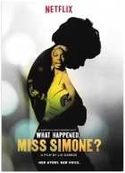 What Happened, Miss Simone?