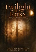 Stmívání ve Forks: Sága skutečného města (Twilight in Forks: The Saga of the Real Town)