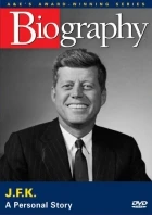 Životopis  - John F. Kennedy (Biography - John F. Kennedy: A Personal Story)