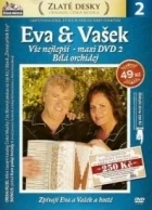 Eva &amp; Vašek – Vše nejlepší – maxi DVD 2 – Bílá orchidej