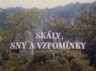 Skály, sny a vzpomínky