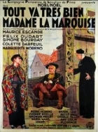 Všechno je v pořádku, paní markýzo (Tout va très bien, Madame la marquise)