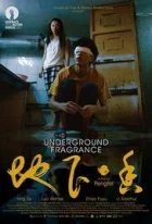 Vůně podzemí (Underground Fragrance)