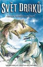 Svět draků (Dragons' World: A Fantasy Made Real)