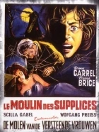 Mlýn utrpení (Moulin des supplices, Le)