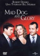 Vzteklej pes a Glorie (Mad Dog and Glory)
