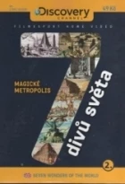 Sedm divů světa 2 - Magické metropolis (The Seven Wonders of the World - The Magic Metropolis)