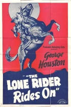 The Lone Rider Rides On