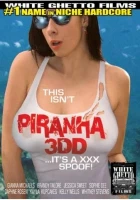This Isn’t Piranha 3DD