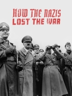 Jak nacisté prohráli válku