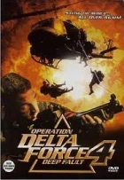 Operace Delta Force 4 (Operation Delta Force 4: Deep Fault)