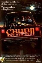 C.H.U.D. II (C.H.U.D. II - Bud the Chud)