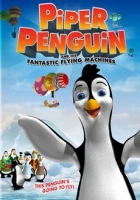 Báječný tučňák na létajících strojích (Piper Penquin And His Fantastic Flying Mach)