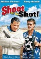 Zastřelit a být zastřelen (Shoot or Be Shot)