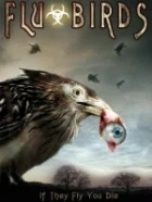 Ptačí chřipka (Flu Bird Horror)