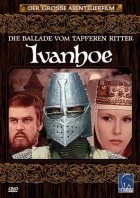 Ivanhoe: Balada o statečném rytíři (Ballada o doblestnom rycare Ajvengo)