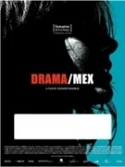 Drama po mexicku (Drama/Mex)