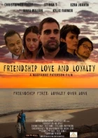 Friendship Love and Loyalty
