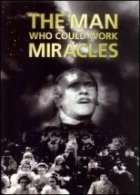 Muž, který činí zázraky  (Wellsovy zázraky) (The Man Who Could Work Miracles)