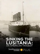 Lusitania: 18 minut, které otřásly světem (Lusitania: 18 Minutes That Changed the World)