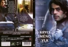 Krycí jméno: Vlk (El Lobo)