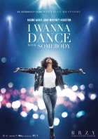 Whitney Houston: I Wanna Dance with Somebody 2D/T